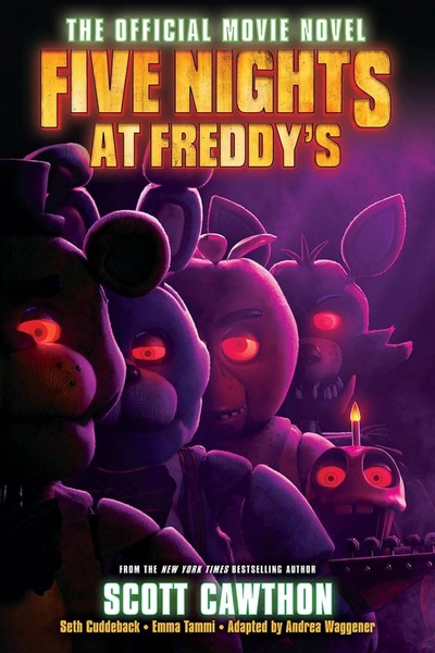 Книга: Five Nights at Freddy's The Official Movie Novel