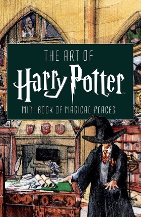 Книга: The Art of Harry Potter: Mini Book of Magical Places / Insight Editions (без автора) , 2019 