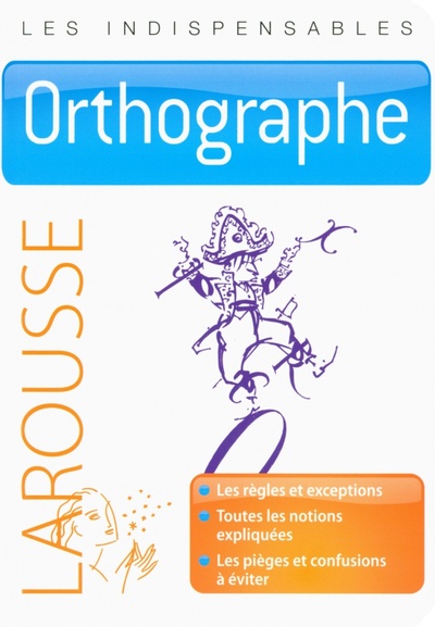 Книга: Orthographe (Dubois Jean) ; Larousse, 2017 