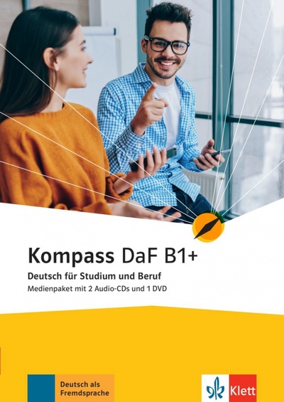 Книга: Kompass DaF B1+. Deutsch für Studium und Beruf. Medienpaket mit 2 Audio-CDs + DVD (Braun Birgit, Jin Friederike, Schmeiser Daniela) ; Klett, 2023 