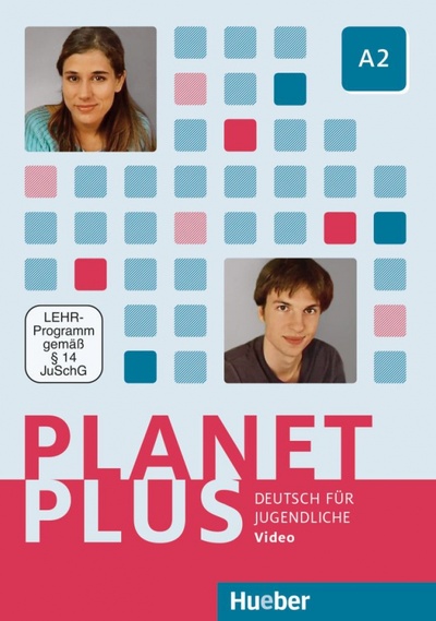 Книга: Planet Plus A2. DVD, Video. Deutsch für Jugendliche. Deutsch als Fremdsprache; Hueber Verlag, 2018 