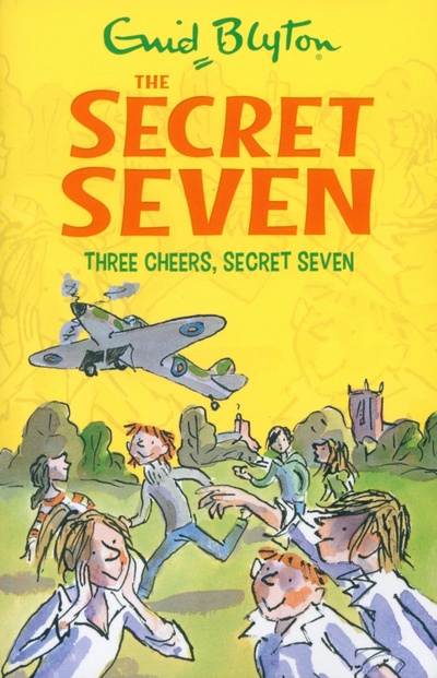 Книга: Three Cheers, Secret Seven (Blyton Enid) ; Hodder & Stoughton, 2013 