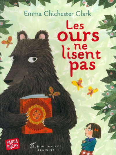 Книга: Les Ours ne lisent pas (Chichester Clark Emma) ; Albin Michel, 2017 