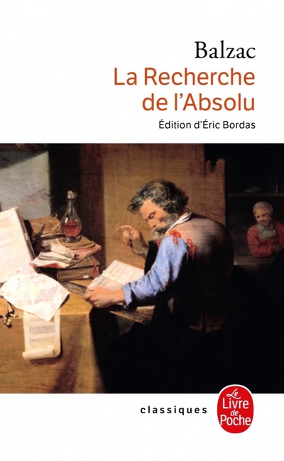 Книга: La recherche de l'Absolu (Balzac Honore de) ; Livre de Poche, 2022 