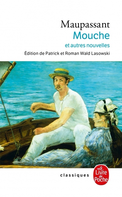 Книга: Mouche et autres nouvelles (Maupassant Guy de) ; Livre de Poche, 2022 