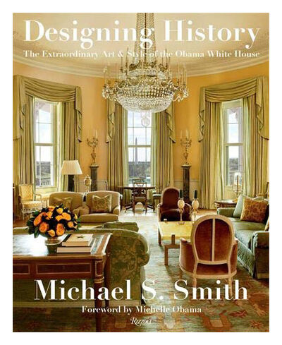 Книга: Designing History By Michael S. Smith (Smith Michael S.) ; Rizzoli, 2020 