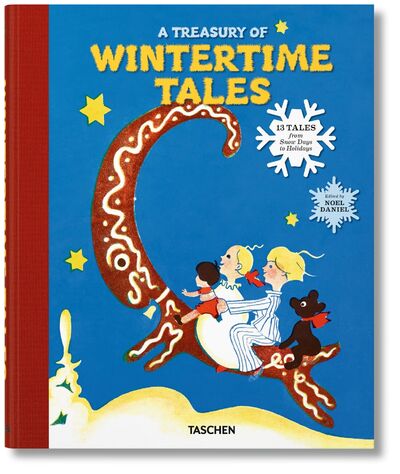 Книга: A Treasury of Wintertime Tales (Daniel N.) ; TASCHEN, 2014 