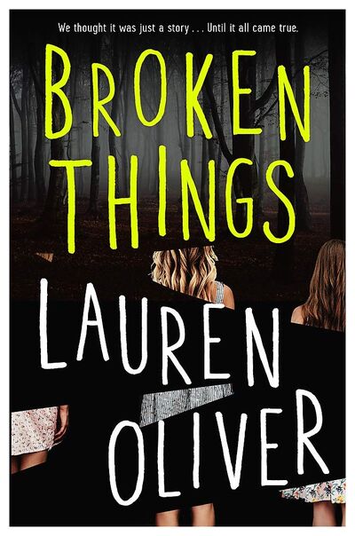 Книга: Broken Things (Oliver L.) ; Hodder & Stoughton Ltd., 2018 