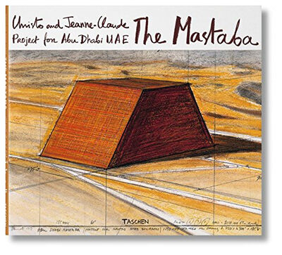 Книга: Christo and Jeanne-Claude: The Mastaba. Project for Abu Dhabi; TASCHEN, 2012 