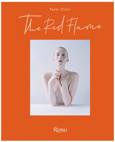 Книга: The Red Flame: A Journey of A Woman (Karen Elson) ; Rizzoli, 2020 