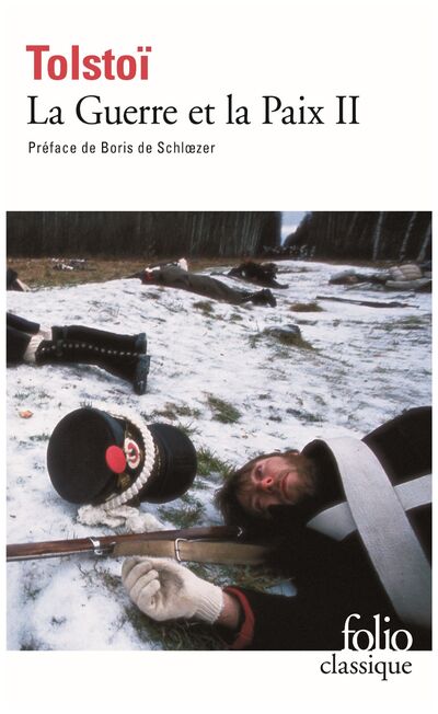 Книга: La guerre et la Paix Tome II (TOLSTOI L.) ; Folio, 2002 