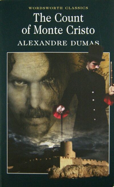 Книга: The Count of Monte Cristo (Dumas Alexandre) ; Wordsworth, 2005 