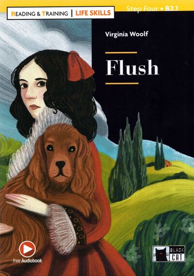 Книга: Flush (+ Audio, + App) (Woolf Virginia) ; Black cat Cideb, 2021 