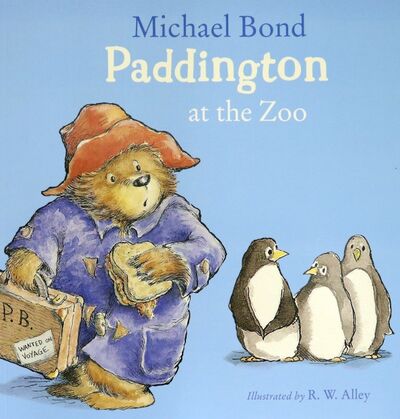 Книга: Paddington at the Zoo (Bond Michael) ; Harpercollins, 2019 