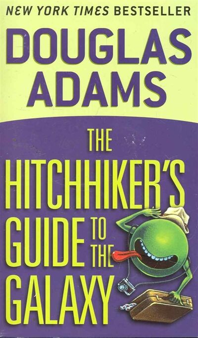 Книга: The Hitchhiker s Guide to the Galaxy (Адамс Дуглас) ; Random House, 2012 
