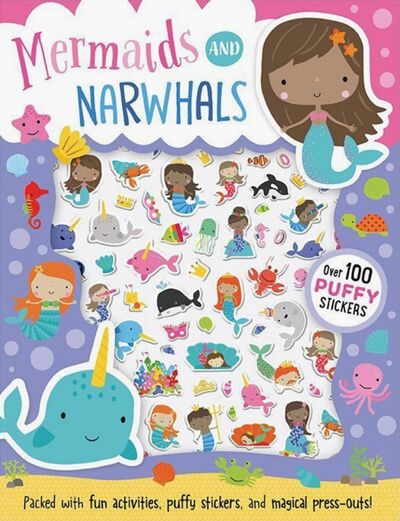 Книга: Mermaids and Narwhals Puffy Stickers book; Make Believe Ideas