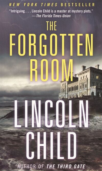 Книга: The Forgotten Room (Чайлд Линкольн) ; Anchor books, 2015 