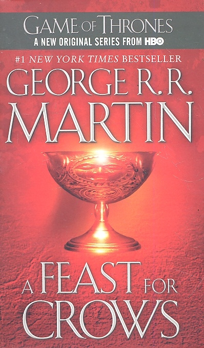 Книга: A Feast for Crows (Martin G.) ; Bantam book, 2011 