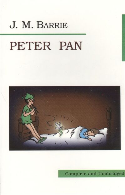 Книга: Peter Pan Питер Пэн (Барри Джеймс Мэтью) ; JUPITER, 2008 