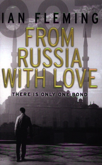 Книга: From Russia with Love (Флеминг Йен Ланкастер) ; Random House, 2013 