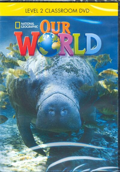 Книга: Our World BrE 2 Classroom DVD (x1) (Pritchard Gabrielle) ; National Geographic Learning, 2013 