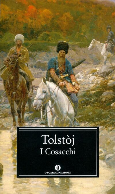 Книга: I Cosacchi (Tolstoj Lev Nikolaevic) ; Mondadori