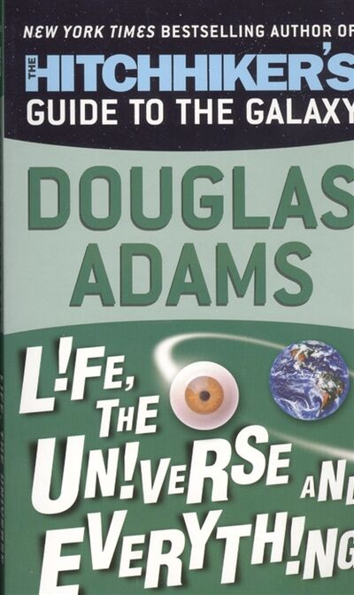 Книга: Life the Universe and Everything (Адамс Дуглас) ; Ballantine Books, 2021 
