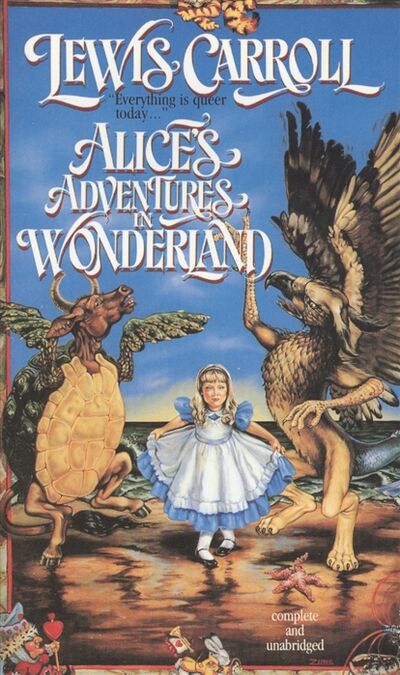 Книга: Alice s Adventures in Wonderland (Carrol L.) ; Tom Doherty Associates Book, 2016 