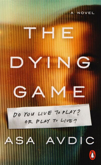 Книга: The Dying Game (Avdic A.) ; Penguin Random House, 2017 
