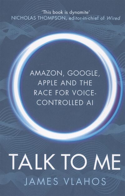 Книга: Talk to Me (Влахос Джеймс) ; Random House, 2020 
