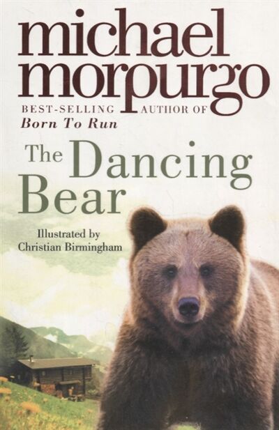 Книга: The Dancing Bear (Morpurgo M.) ; HarperCollins, 1994 
