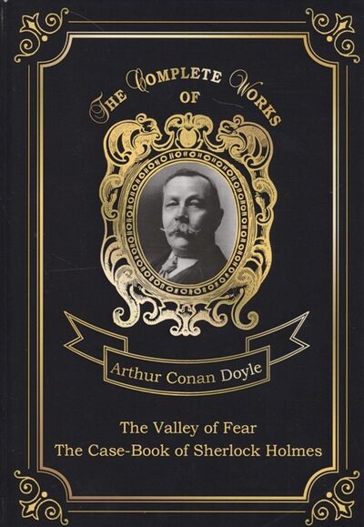 Книга: The Valley Of Fear The Case-Book Of Sherlock Holmes (Дойл Артур Конан) ; RUGRAM, 2018 