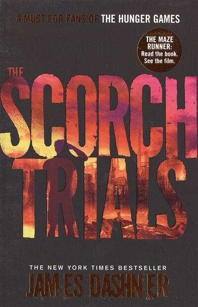 Книга: The Scorch Trials Book 2 (Дэшнер Джеймс) ; ВБС Логистик, 2015 