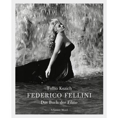 Книга: Federico Fellini (Кезич Т.) ; SCHIRMER/MOSEL, 2015 