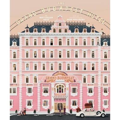 Книга: The Wes Anderson Collection. The Grand Budapest Hotel (Seitz Matt Zoller, Washburn Anne) ; Abrams, 2015 
