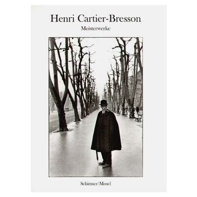 Книга: Henri Cartier-Bresson. Cartier-Bresson (Henri Cartier-Bresson) ; Schirmer/Mosel, 2004 