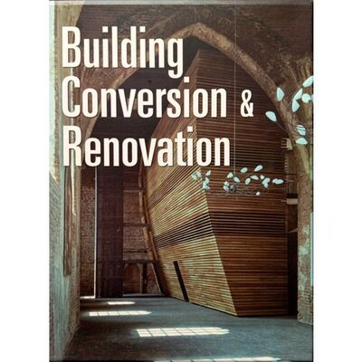 Книга: Building conversion & renovation; Monsa
