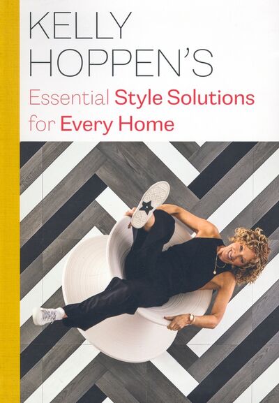 Kelly Hoppen's Essential Style Solutions for Every Home Phaidon 