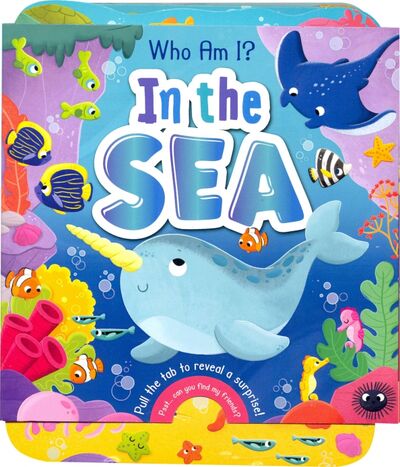 Книга: Who Am I? In the Sea; Igloo Books, 2021 