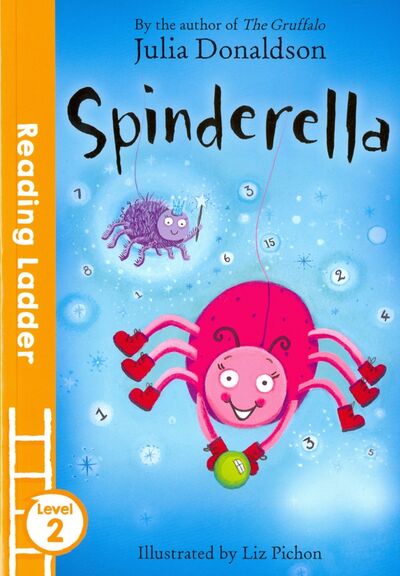 Книга: Spinderella. Level 2 (Donaldson Julia) ; Egmont Books, 2016 