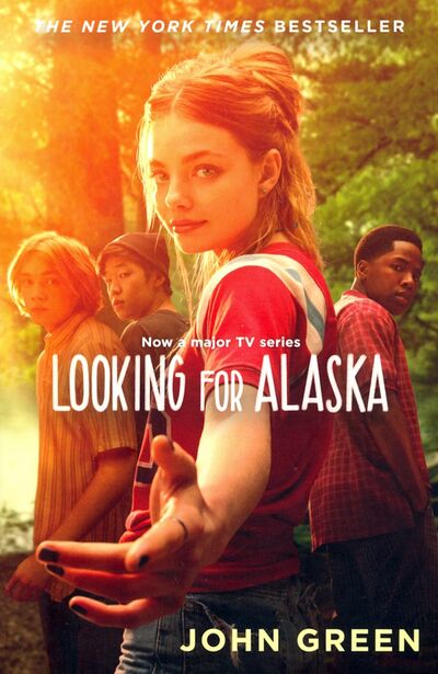 Книга: Looking for Alaska (Грин Джон) ; Не установлено, 2019 