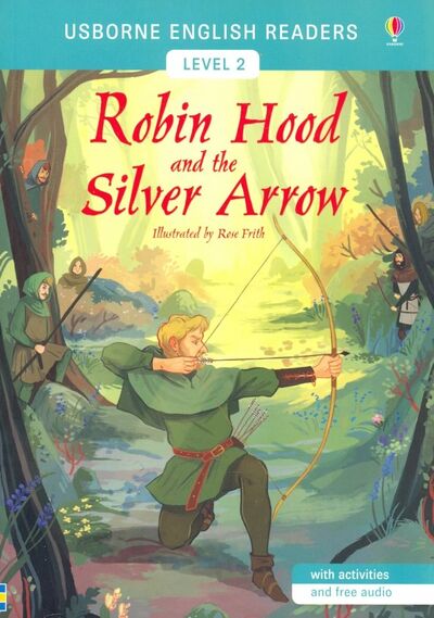Книга: Robin Hood and the Silver Arrow (Mackinnon Mairi) ; Usborne