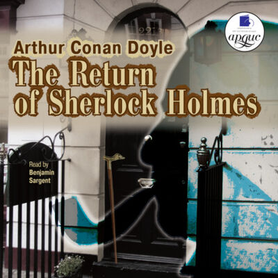 Книга: The Return of Sherlock Holmes (Артур Конан Дойл) ; АРДИС, 1905 