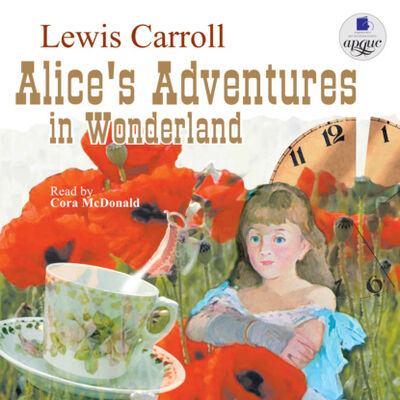 Книга: Alice`s Adventures in Wonderland (Льюис Кэрролл) ; АРДИС, 2005 