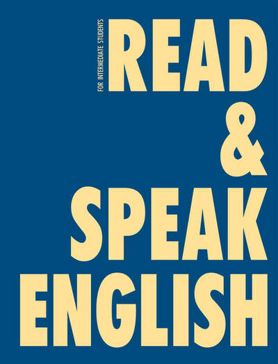 Книга: Read & Speak English (Татьяна Дроздова) ; Антология, 2014 