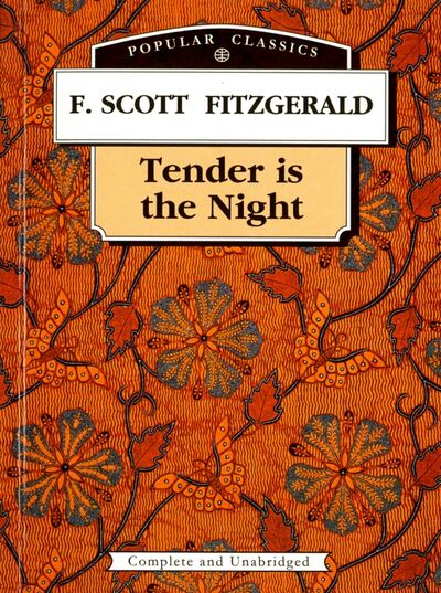 Книга: Tender is the Night = Ночь нежна (Фицджеральд Фрэнсис Скотт) ; Икар, 2016 