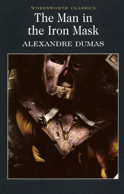 Книга: The Man in the Iron Mask (Dumas Alexandre) ; Wordsworth