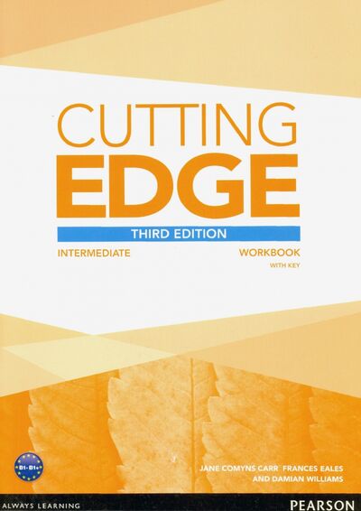 Книга: Cutting Edge. Intermediate. Workbook (with Key) (Carr Jane Comyns, Williams Damian, Eales Frances) ; Pearson, 2018 