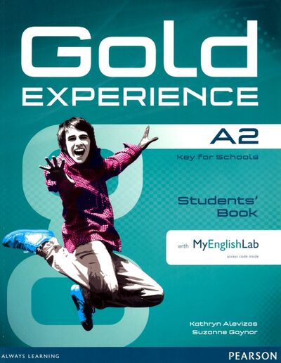 Книга: Gold Experience A2. Students' Book with MyEnglishLab access code (+DVD) (Alevizos Kathryn, Gaynor Suzanne) ; Pearson, 2014 