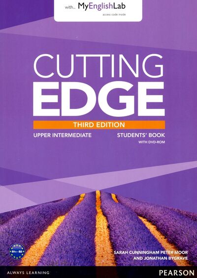 Книга: Cutting Edge. Upper Intermediate. Students' Book with MyEnglishLab access code (+DVD) (Cunningham Sarah, Moor Peter, Bygrave Jonathan) ; Pearson, 2014 